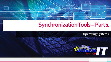 06 01 Synchronization Tools Part 1