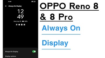 OPPO Reno 8 & 8 Pro How To Use Always On Display