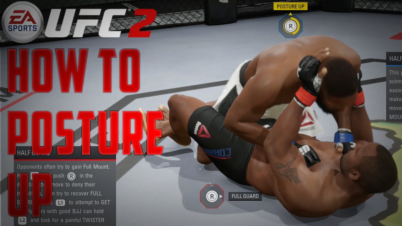 EA Sports UFC 2 How To Posture Up & Stay Postured Up On The Ground