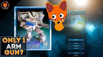 Striker Mech! Unique Laser Equipment! (Project Lazarus Episode 6!)