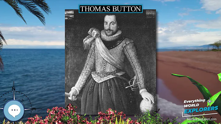 Thomas Button  WORLD EXPLORERS