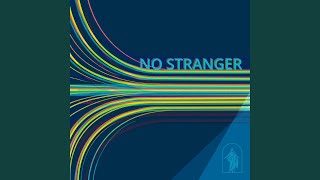 Video thumbnail of "Strive to Be - No Stranger"