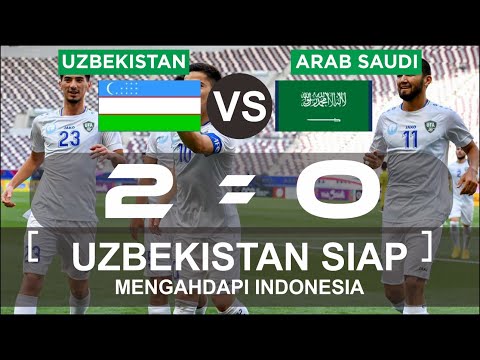 UZBEKISTAN U-23 VS ARAB SAUDI U-23 PEREMPAT FINAL PIALA ASIA U-23 babak pertama 1 - 0