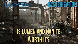 Is Nanite and Lumen Justified compared to Typical Rasterization?  Industrial Factory Tech Demo UE5