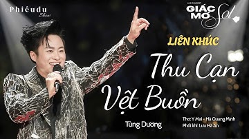 Giấc Mơ Sol | Tùng Dương Cháy Hết Mình Vào Trong Liên Khúc Thu Cạn Vệt Buồn