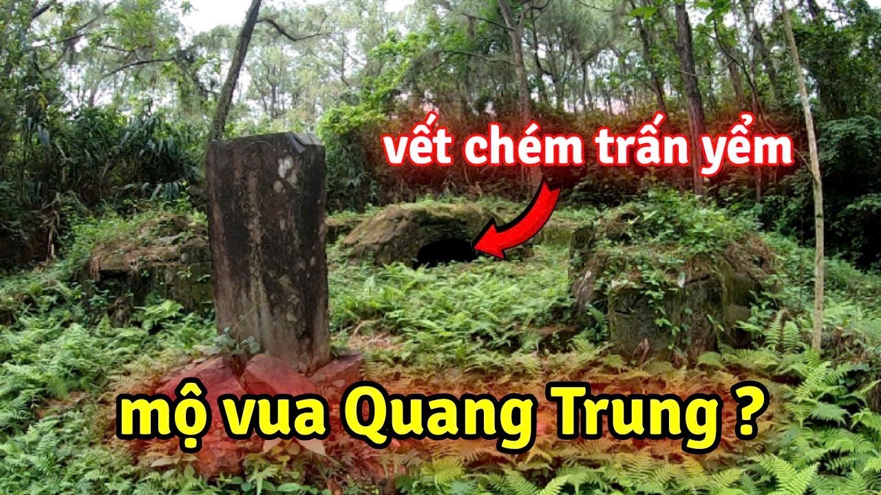 Theo dấu chân các nhà sử học đi tìm lăng mộ vua Quang Trung