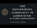 PDCST001: The Engineering Community in Uzbekistan
