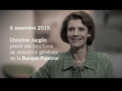 Mot de Christine Jacglin, directrice générale de la Banque Palatine à compter du 6 novembre 2019