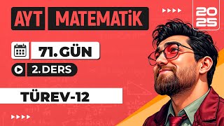 90 Günde Ayt Matematik Kampı 71.Gün 2.Video Türev-12 2025