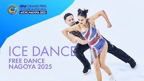 Ice Dance Free Dance | Grand Prix Final 2025 | #GPFigure
