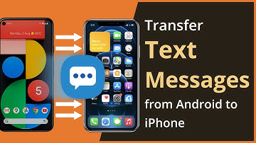 [3 Ways] How To Transfer Text Messages from Android to iPhone 2023