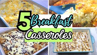 5 Amazingly Simple Breakfast Casseroles | Quick \& Easy Breakfast Recipes | Dump \& Go Casseroles