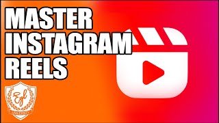 Master Instagram Reels