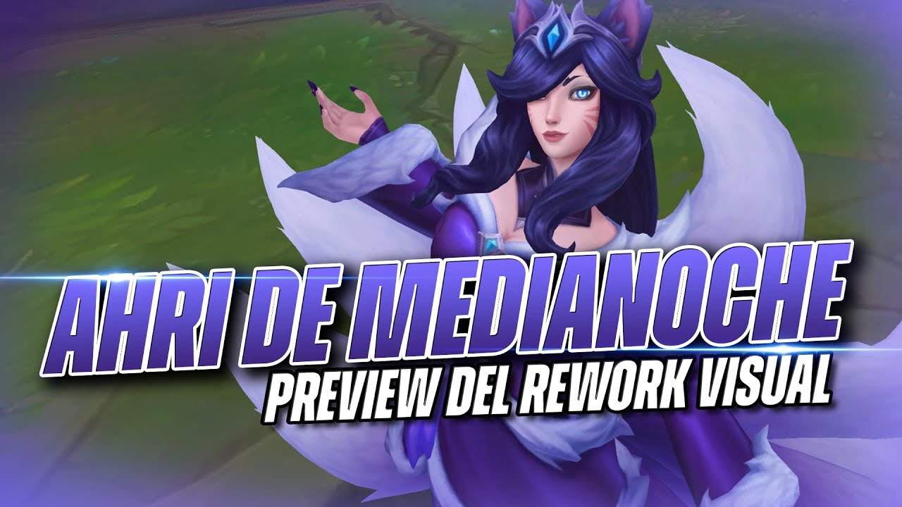 La AHRI de MEDIANOCHE ¿Es la MEJOR Skin DE 750RP? - AHRI ASU - Rework ...