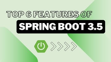 🍃 Top 6 features of Spring Boot 3.5