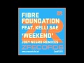 Fibre Foundation - Weekend (Joey Negro Disco Re Blend)