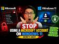 “STOP Using a Microsoft Account on Windows 11 — Here’s Why”
