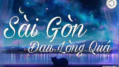 Sài Gòn Đau Lòng Quá - Hứa Kim Tuyền ft. Hoàng Duyên x Dino - BENZENE