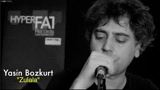 Yasin Bozkurt - Zulala // Groovypedia Studio Sessions Resimi