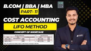 LIFO Method in Cost Accounting | Full Explanation with Example | B.Com / BBA / MBA