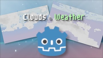 Clouds and Weather | Godot Devlog