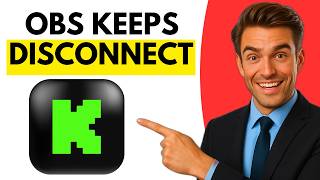 How To Fix OBS Keeps Disconnecting In Kick Step By Step 2026