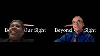 What is Beyond Our Sight Live Webinar