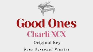 Good Ones - Charli XCX (Original Key Karaoke) - Piano Instrumental Cover with Lyrics