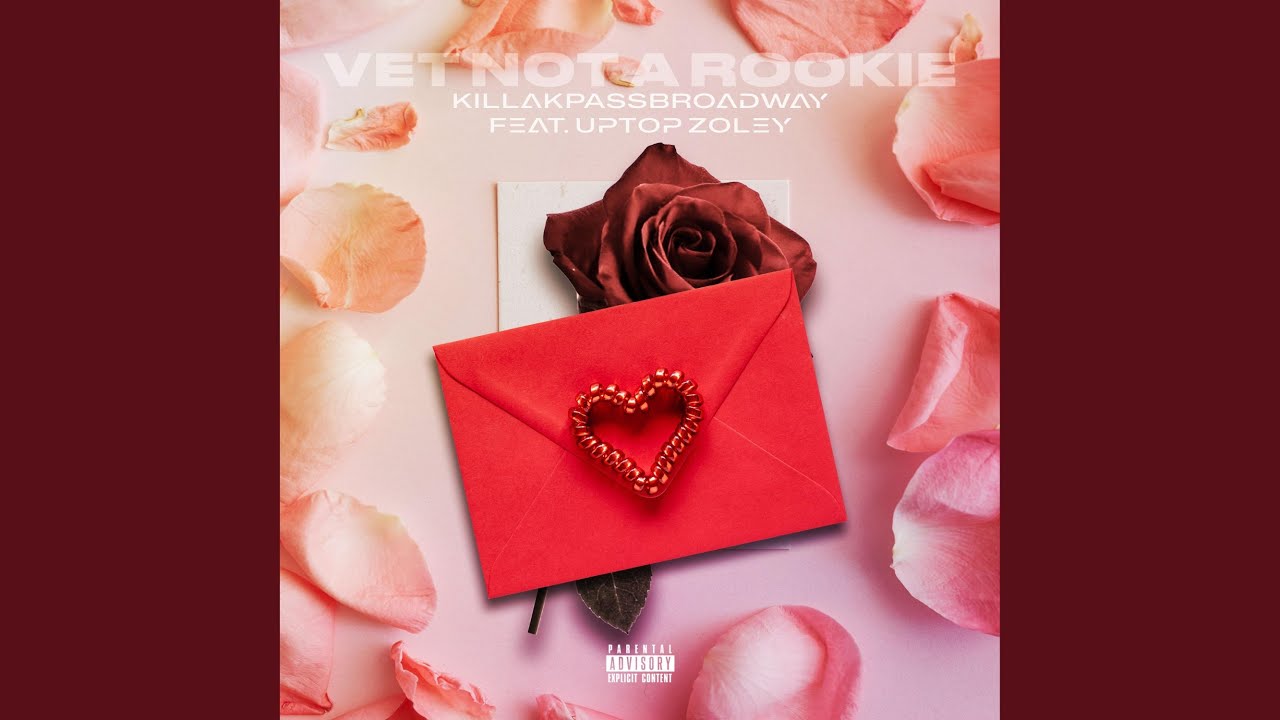 Vet_Not a Rookie (feat. Uptop Zoley) - Killakpassbroadway: Song Lyrics ...