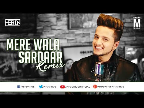 Mere Wala Sardaar | Remix | Herin | Jugraj Sandhu | Latest Punjabi Song | New Punjabi Songs 2018