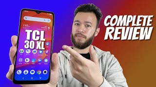 TCL 30 XL Full Review - Watch Before You Buy!
