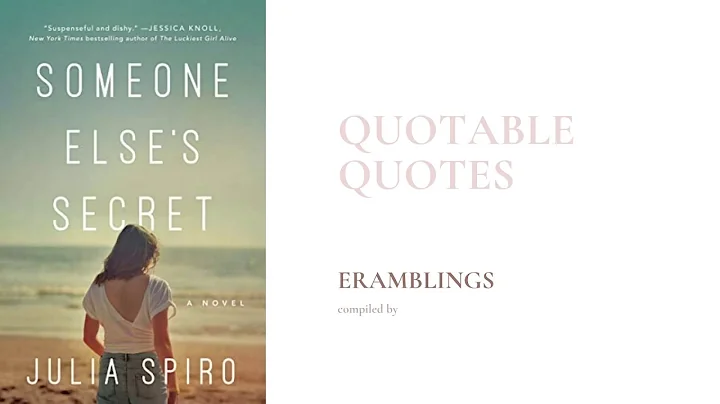 Quotable Quotes from the Novel Someone Elses Secre...