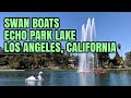 VLOG: SWAN BOATS | ECHO PARK LAKE SURROUNDED BY HOMELESS ENCAMPMENTS | LOS ANGELES, CALIFORNIA