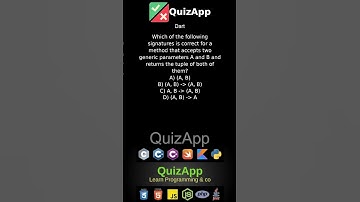Dart Which of the following signatures is correct for a method that accepts two generic parameters A