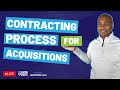 Contracting Process for Acquisitions - Government Contracts