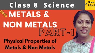 Metals and Non Metals | Class 8 Science | Chapter 4 | Part 1