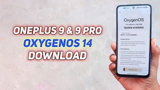 OnePlus 9 & 9 Pro OxygenOS 14 Stable Update Download And Install 🔥