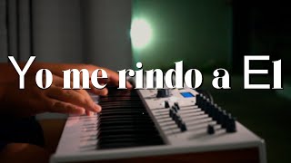 [1 hora] Música para ORAR  YO ME RINDO A ÉL  Piano instrumental  ALABANZA Y ADORACIÓN