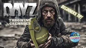 DayZ - How To Throw a Grenade!!!