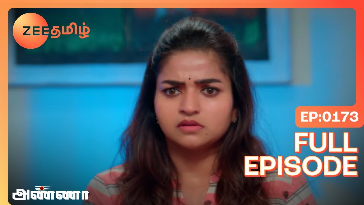 Bharani Suspects Shanmugham - Anna - Full Ep 173 - Zee Tamil
