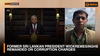 Former Sri Lankan President Wickremesinghe Remanded on Corruption Charges