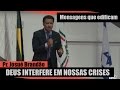 Pr Josué Brandão - Deus Interfere em Nossas Crises