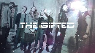 The Gifted || l'd love to change the world [the full story]