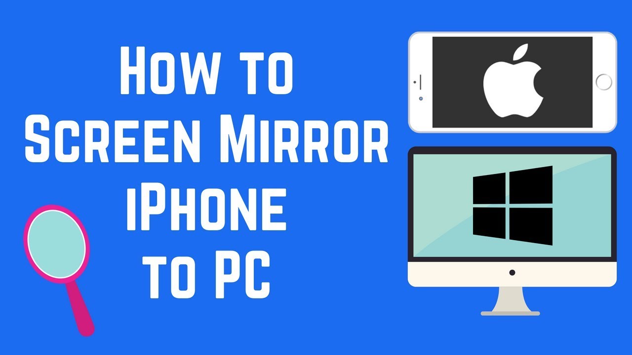 How To Screen Mirror Your Iphone Pc, How To Mirror Your Iphone Apple Computer