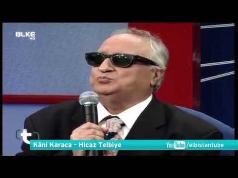 Kani Karaca -  Hicaz Telbiye (Lebbeyk Allahümme Lebbeyk)