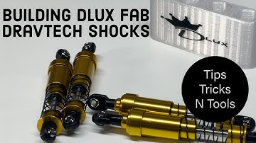 Building Dravtech Shocks from Dlux the Right Way