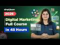 Digital Marketing Full Course 2026 | Complete Digital Marketing Tutorial For Beginners | Simplilearn