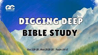 Digging Deep Bible Study| RCCG Grace Chapel BC | Wed 10th, June 2026