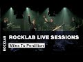 Capture de la vidéo Rocklab Live Sessions - Miles To Perdition