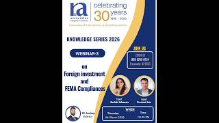 Webinar 2- Foreign Investment | FEMA Compliances Explained | Practical Issues & Case Discussions